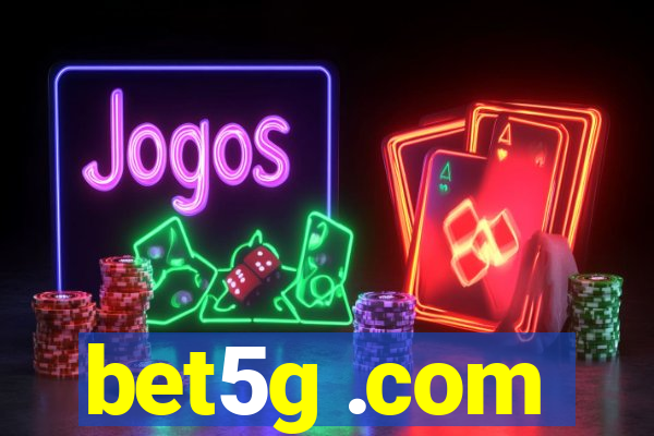 bet5g .com